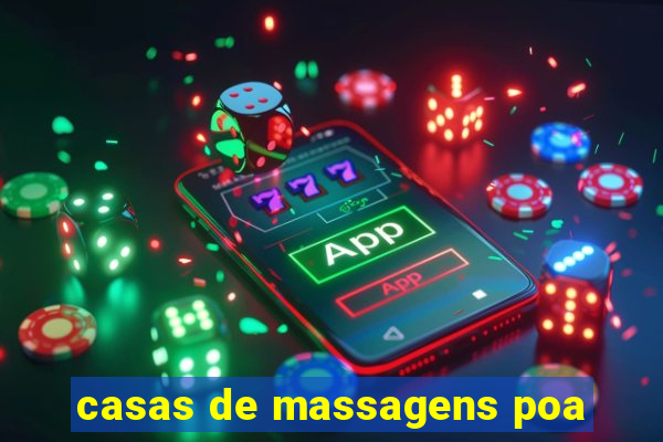 casas de massagens poa